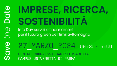 EVENTO ECOSISTER | Imprese, Ricerca, Sostenibilità: Info Day servizi e finanziamenti per il futuro green dell’Emilia-Romagna